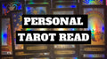 1:1 PERSONAL TAROT READ
